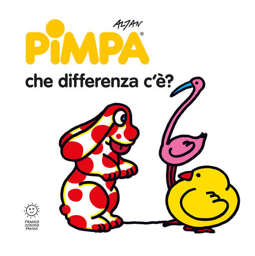 Pimpa: Che Differenza C'e? Ediz. Illustrata Altan Franco Cosimo Panini 2022