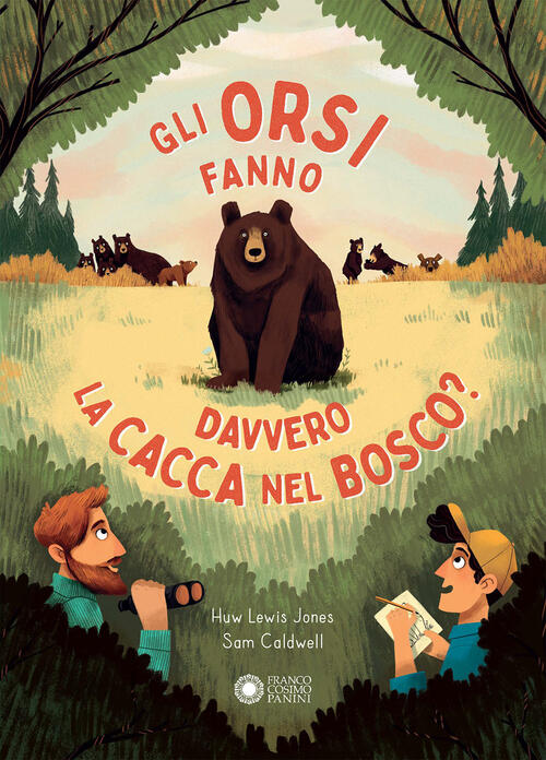 Gli Orsi Fanno Davvero La Cacca Nel Bosco? Ediz. Illustrata Huw Lewis-Jones Fr