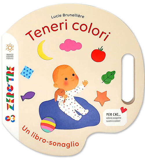 Teneri Colori. Ediz. Illustrata Lucie Brunelliere Franco Cosimo Panini 2023