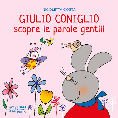 Giulio Coniglio Scopre Le Parole Gentili Nicoletta Costa Franco Cosimo Panini
