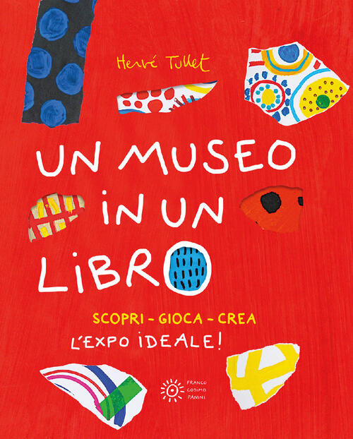 Un Museo In Un Libro. Scopri. Gioca. Crea L'expo Ideale! Ediz. A Colori. Ediz.