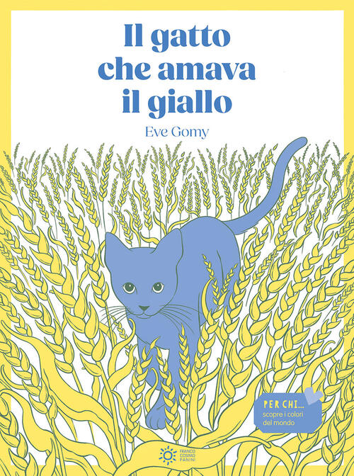 Il Gatto Che Amava Il Giallo Eve Gomy Franco Cosimo Panini 2024