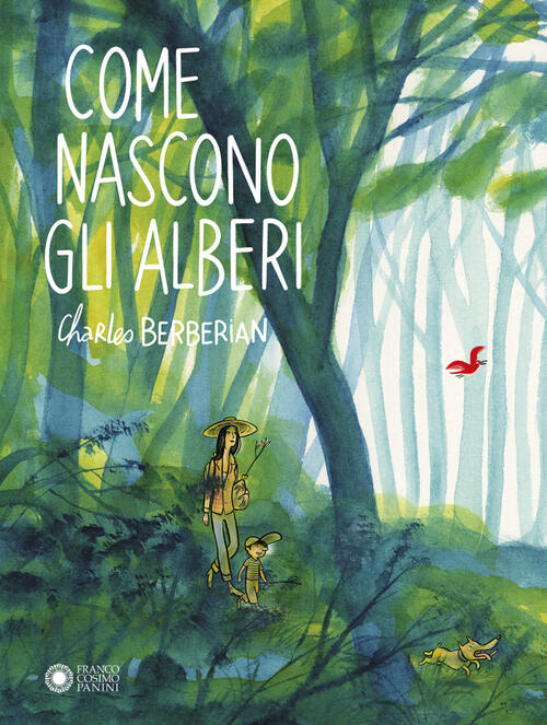 Come Nascono Gli Alberi Charles Berberian Franco Cosimo Panini 2024