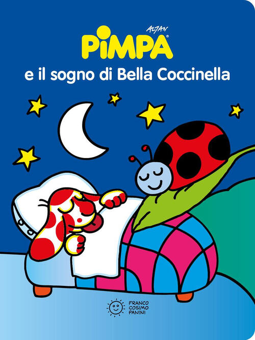 Pimpa E Il Sogno Di Bella Coccinella Altan Franco Cosimo Panini 2025