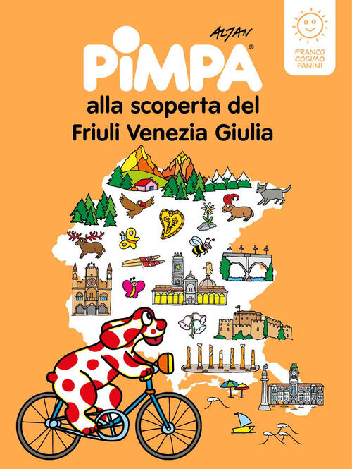 Pimpa Alla Scoperta Del Friuli Venezia Giulia Altan Franco Cosimo Panini 2025