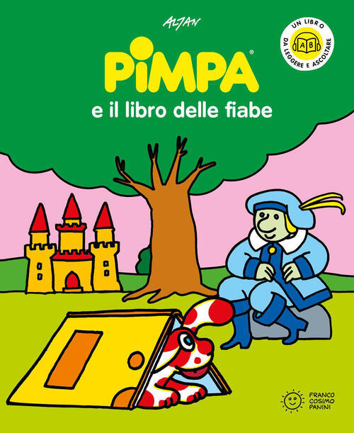 Pimpa E Il Libro Delle Fiabe. Con Qr Code Per Ascoltare Le Storia Altan Franco