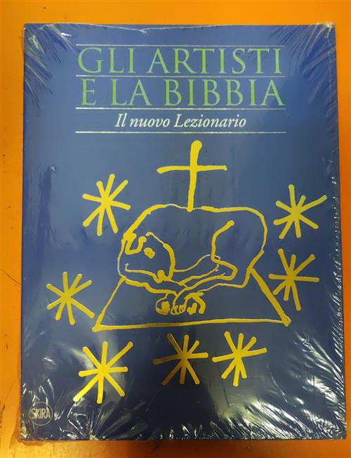 Gli Artisti E La Bibbia. Il Nuovo Lezionario Skira 2011