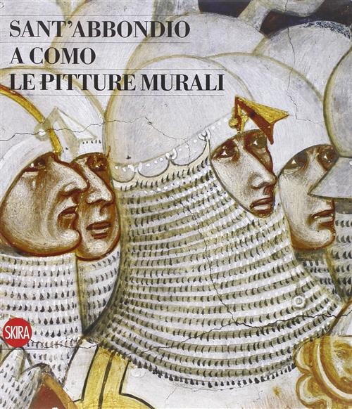 Sant'abbondio A Como. Le Pitture Murali