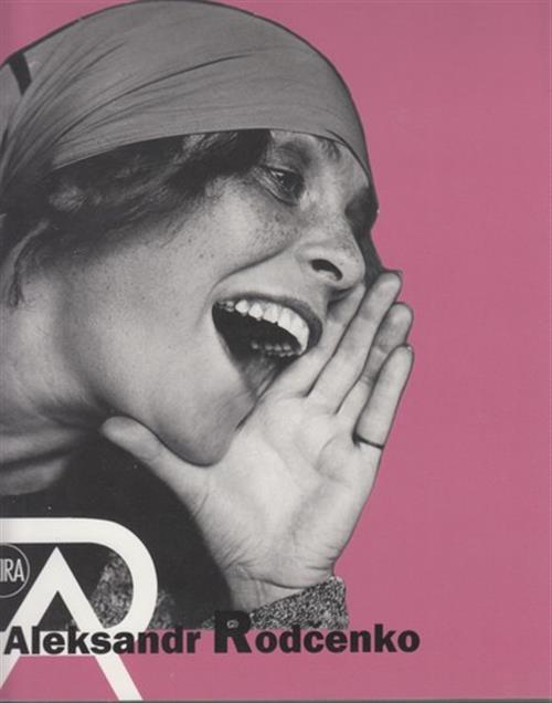 Aleksandr Rodcenko Catalogo Mostra Roma Skira 2011