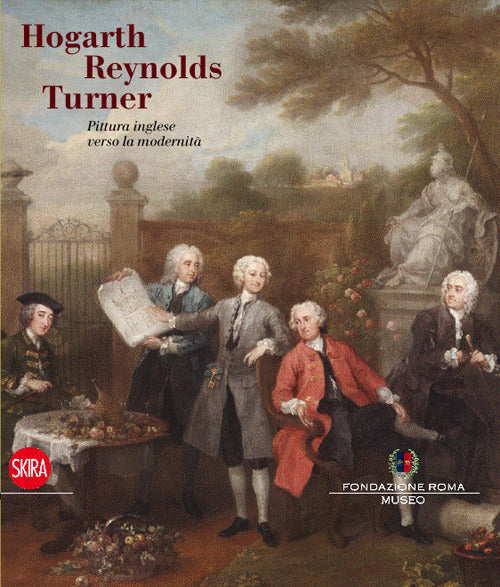 Hogarth, Reynolds, Turner. Pittura Inglese Verso La Modernita V. Curzi, C. Bro