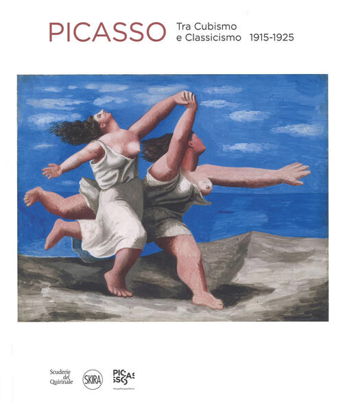 Picasso. Tra Cubismo E Classicismo 1915-1925 Olivier Berggruen, Annunciata Von
