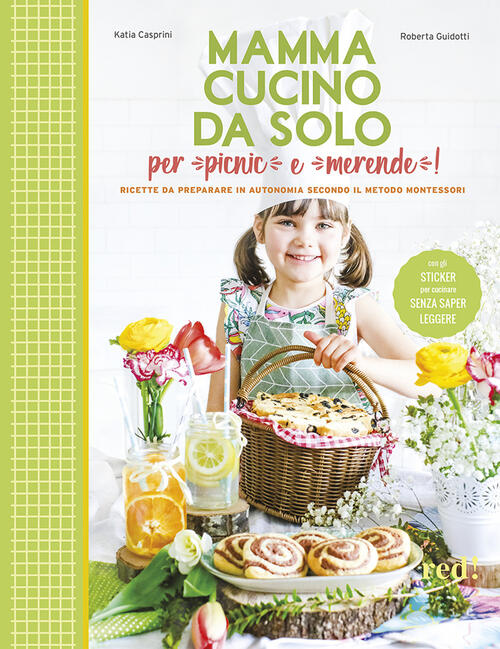 Mamma, Cucino Da Solo Per Picnic E Merende! Ricette Da Preparare In Autonomia