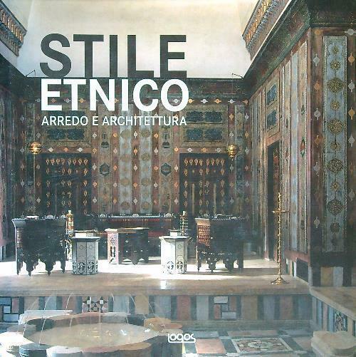 Stile Etnico. Arredo E Architettura Logos 2011