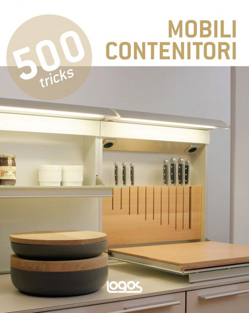 500 Tricks. Mobili Contenitori Logos 10