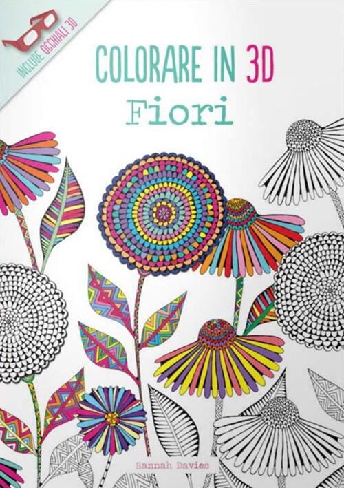 Fiori. Colorare In 3D Hannah Davies Logos 2015