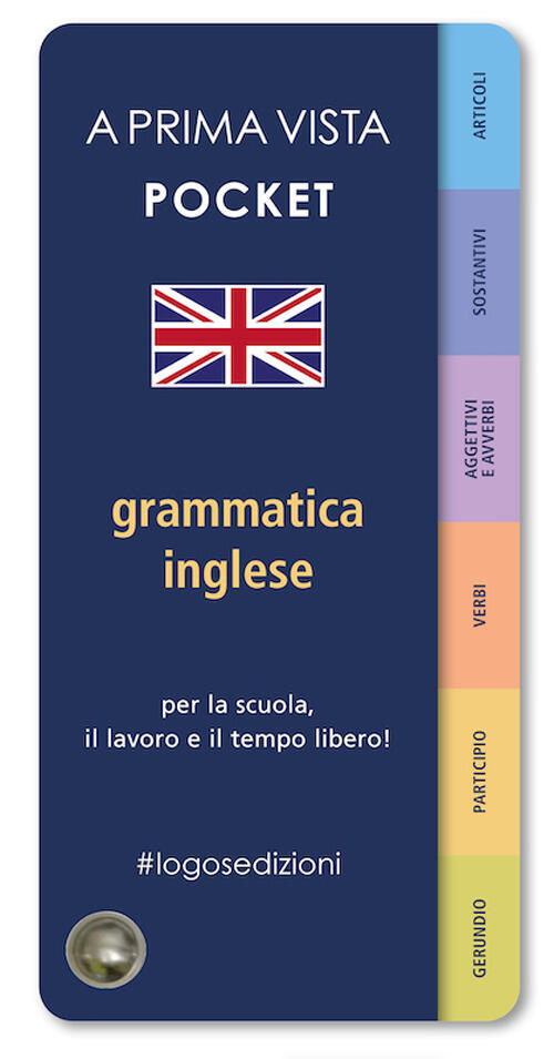 A Prima Vista Pocket: Grammatica Inglese Logos 2023