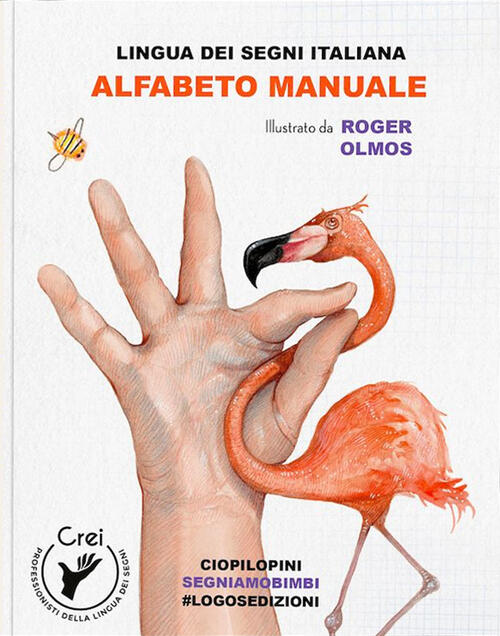 Alfabeto Manuale. Lingua Dei Segni Italiani Roger Olmos Logos 2023