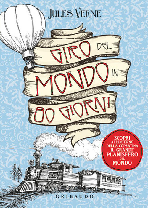 Il Giro Del Mondo In 80 Giorni. Con Poster Jules Verne Gribaudo 2017