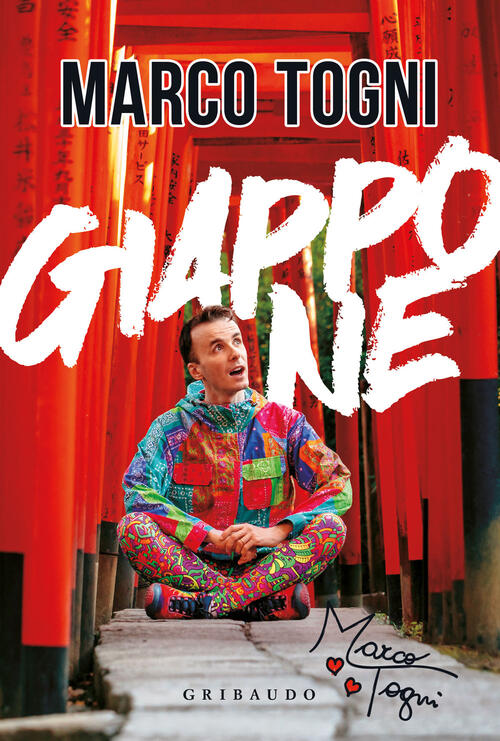 Giappone. La Mia Guida Di Viaggio Marco Togni Gribaudo 2023