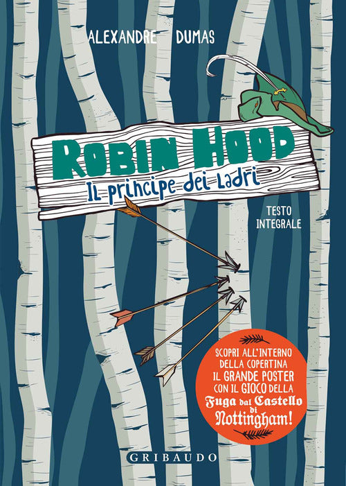 Robin Hood. Il Principe Dei Ladri. Ediz. Integrale. Con Poster Alexandre Dumas