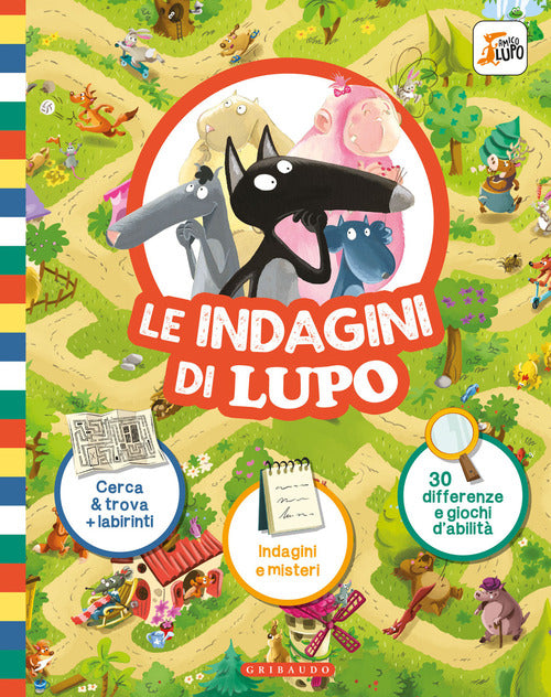 Le Indagini Di Lupo. Amico Lupo. Orianne Lallemand Gribaudo 2021