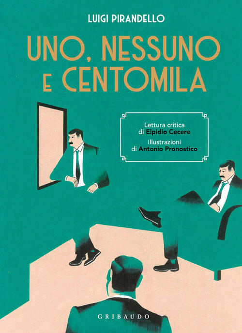 Uno, Nessuno E Centomila Luigi Pirandello Gribaudo 2024