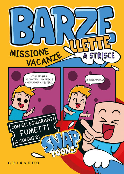 Barzellette A Strisce. Missione Vacanze Gribaudo 2023