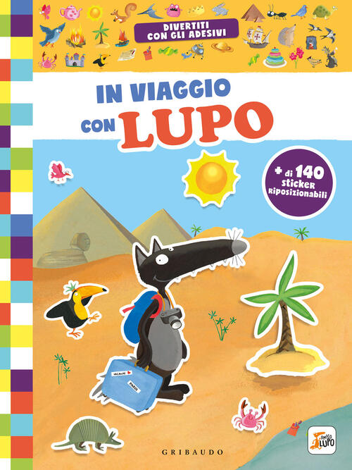 In Viaggio Con Lupo. Amico Lupo. Ediz. A Colori Orianne Lallemand Gribaudo 202
