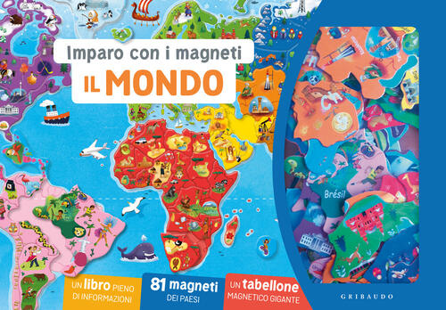 Il Mondo. Imparo Con I Magneti. Ediz. A Colori. Con 81 Magneti Dei Paesi. Con