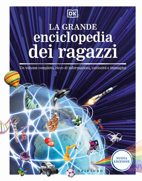 La Grande Enciclopedia Dei Ragazzi. Un Volume Completo, Ricco Di Informazioni,