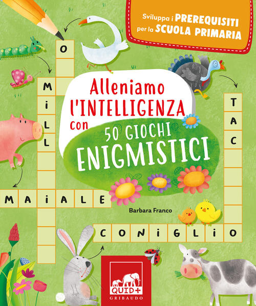 Alleniamo L'intelligenza Con 50 Giochi Enigmistici Barbara Franco Gribaudo 202