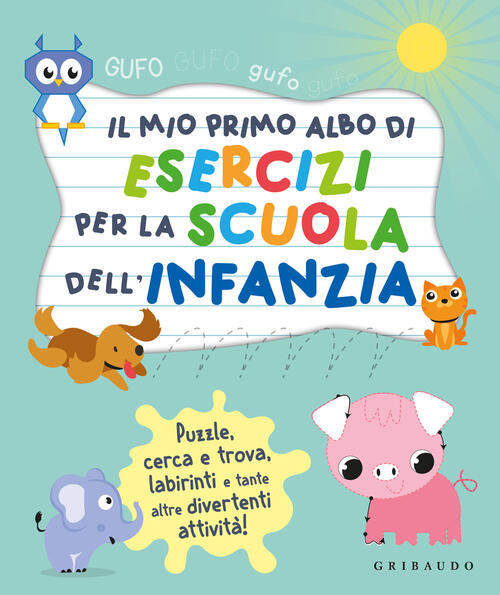 Il Mio Primo Albo Per La Scuola Dell'infanzia Gribaudo 2024