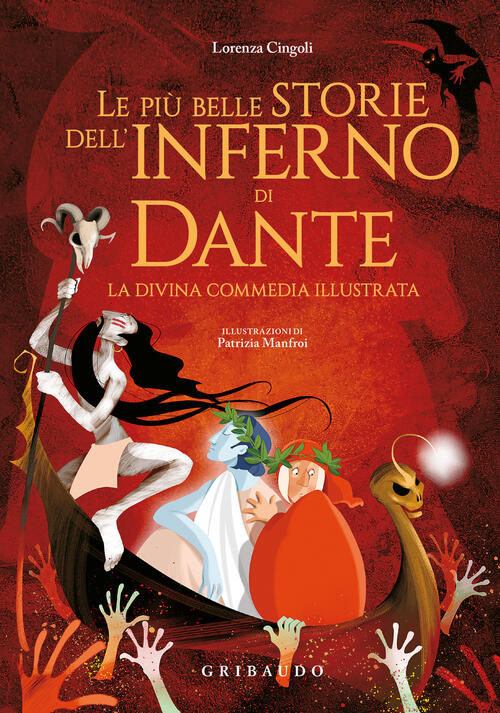 Le Piu Belle Storie Dell'inferno Di Dante. La Divina Commedia Illustrata Loren