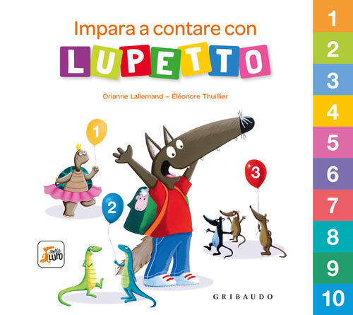 Impara A Contare Con Lupetto. Amico Lupo Orianne Lallemand Gribaudo 2024