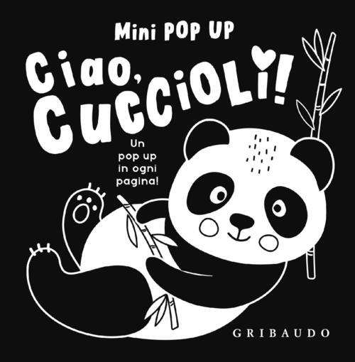 Ciao, Cuccioli! Mini Pop Up Gribaudo 2025