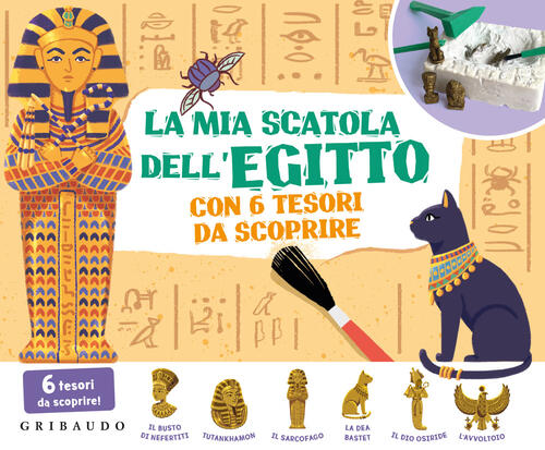 La Mia Scatola Dell'egitto Con 6 Tesori Da Scoprire Gribaudo 2025