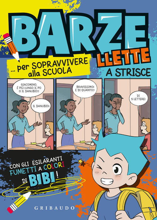 Barzellette A Strisce... Per Sopravvivere Alla Scuola Gribaudo 2025