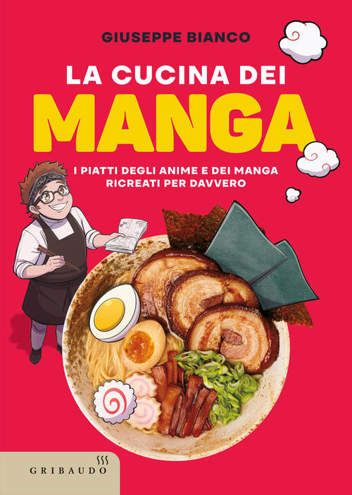 La Cucina Dei Manga. I Piatti Degli Anime E Dei Manga Ricreati Per Davvero Giu