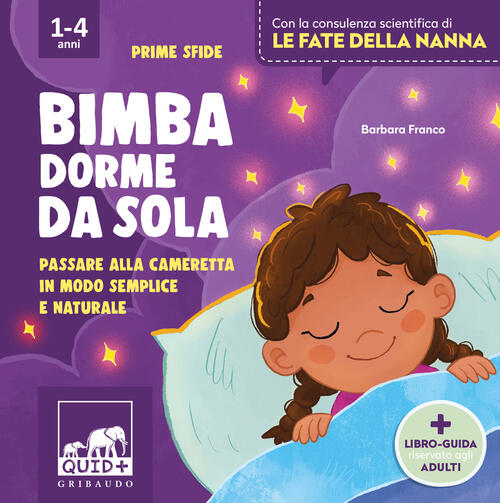 Bimba Dorme Da Sola. Passare Alla Cameretta In Modo Semplice E Naturale Barbar