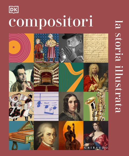 Compositori. La Storia Illustrata Gribaudo 2025