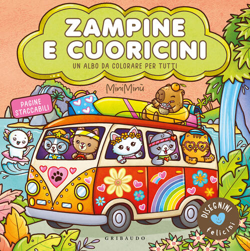 Zampine E Cuoricini. Disegnini Felicini Gribaudo 2026