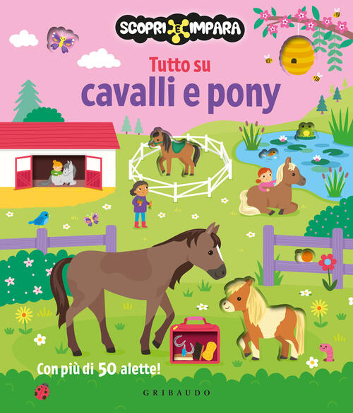 Tutto Su Cavalli E Pony. Scopri E Impara Gribaudo 2026