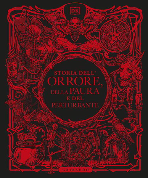Dk Storia Dell'orrore Della Paura E Del Perturbante Gianluca Curci Gribaudo 20