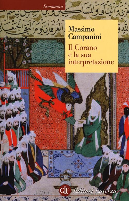 Il Corano E La Sua Interpretazione Massimo Campanini Laterza 2013