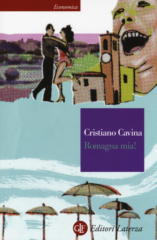 Romagna Mia! Cristiano Cavina Laterza 2014