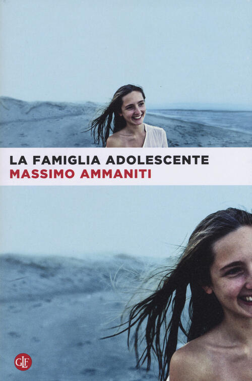 La Famiglia Adolescente Massimo Ammaniti Laterza 2015