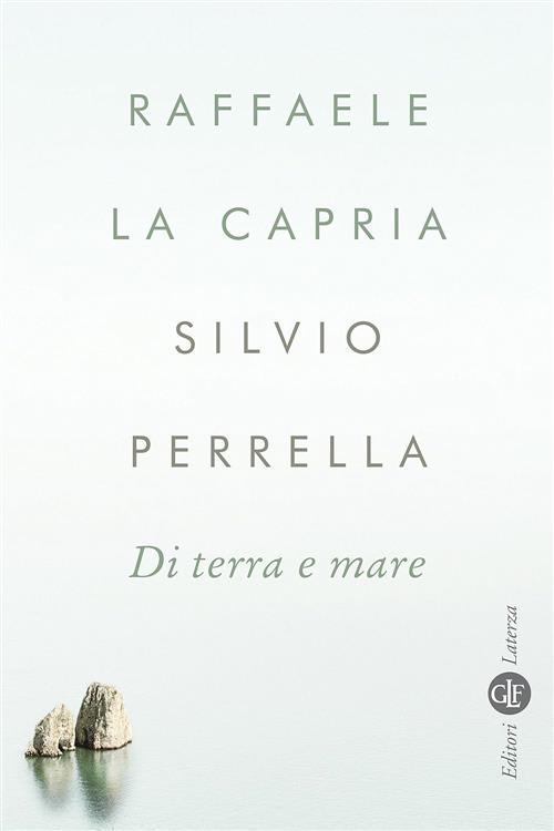 Di Terra E Mare Raffaele La Capria Laterza 2018