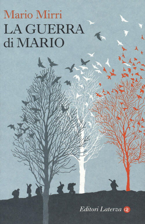La Guerra Di Mario Mario Mirri Laterza 2018
