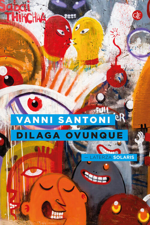 Dilaga Ovunque Vanni Santoni Laterza 2023