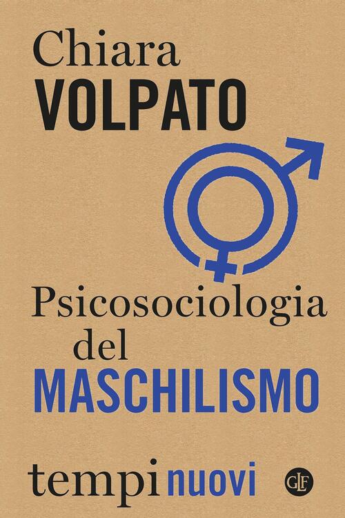 Psicosociologia Del Maschilismo Chiara Volpato Laterza 2022